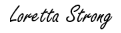 Signature for Loretta Strong